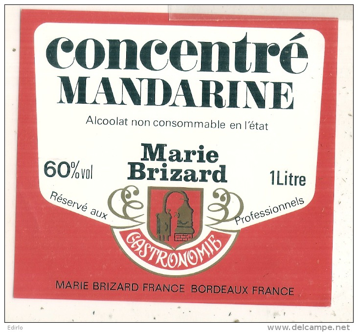 MANDARINE  Alcoolat - Dénaturé  (cuisine - RARE )  Par Marie Brizard - - Whisky