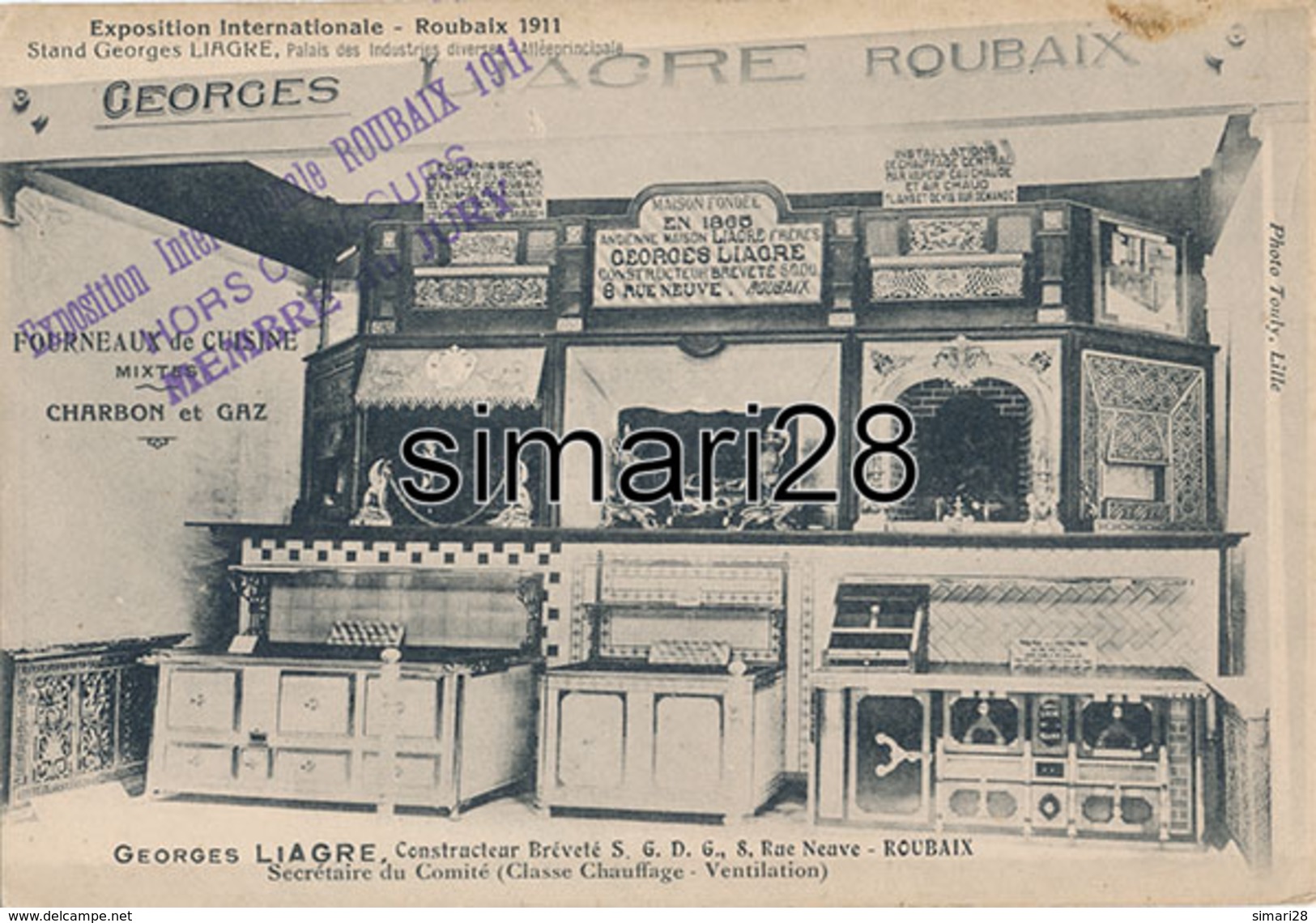 ROUBAIX - EXPOSITION INTERNATIONALE ROUBAIX 1911 - GEORGES LIAGRE - CONSTRUCTEUR BREVETE S G D G 8 RUE NEAVE FOURNEAUX D - Roubaix