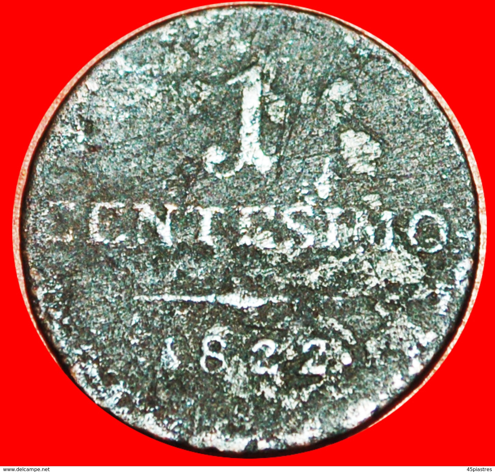 * LOMBARDY-VENETIA: ITALY ★ 1 CENTESIMO 1822M!  FRANCIS I (1806-1835) LOW START&#x2605; NO RESERVE! - Lombardien-Venezia