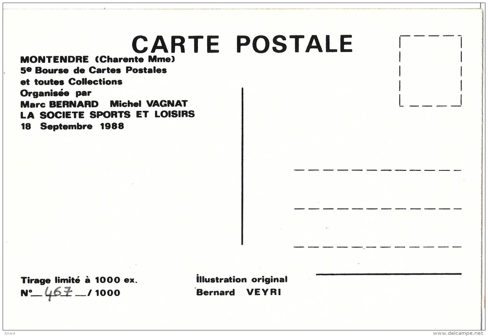 CP.  ILLUSTRATEUR..BERNARD VEYRI..   MONTENDRE ... 5° BOURSE  DE CARTES POSTALES &amp; COLLECTIONS..1988..TBE SCAN. - Veyri, Bernard