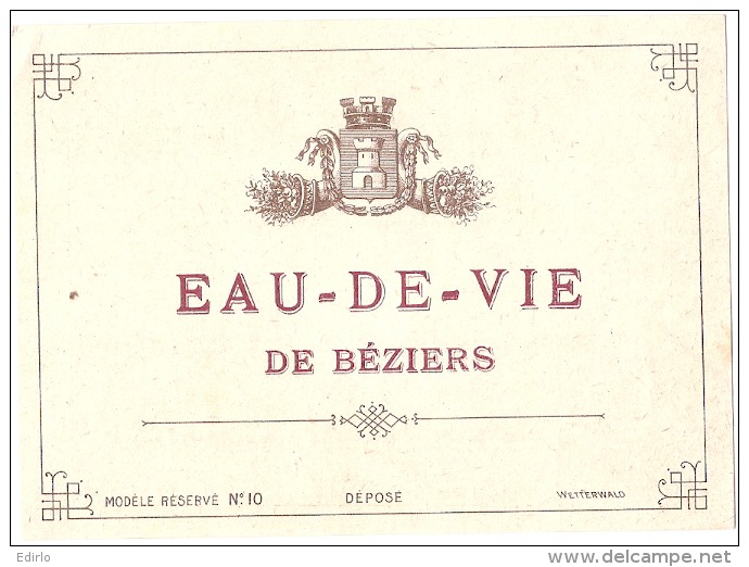 EAU DE VIE DE BEZIERS  - étiquette  - D'imprimeur Avec Texte Dos - Modele 10  - (4 Points De Colles Dos Aminci ) - Whisky