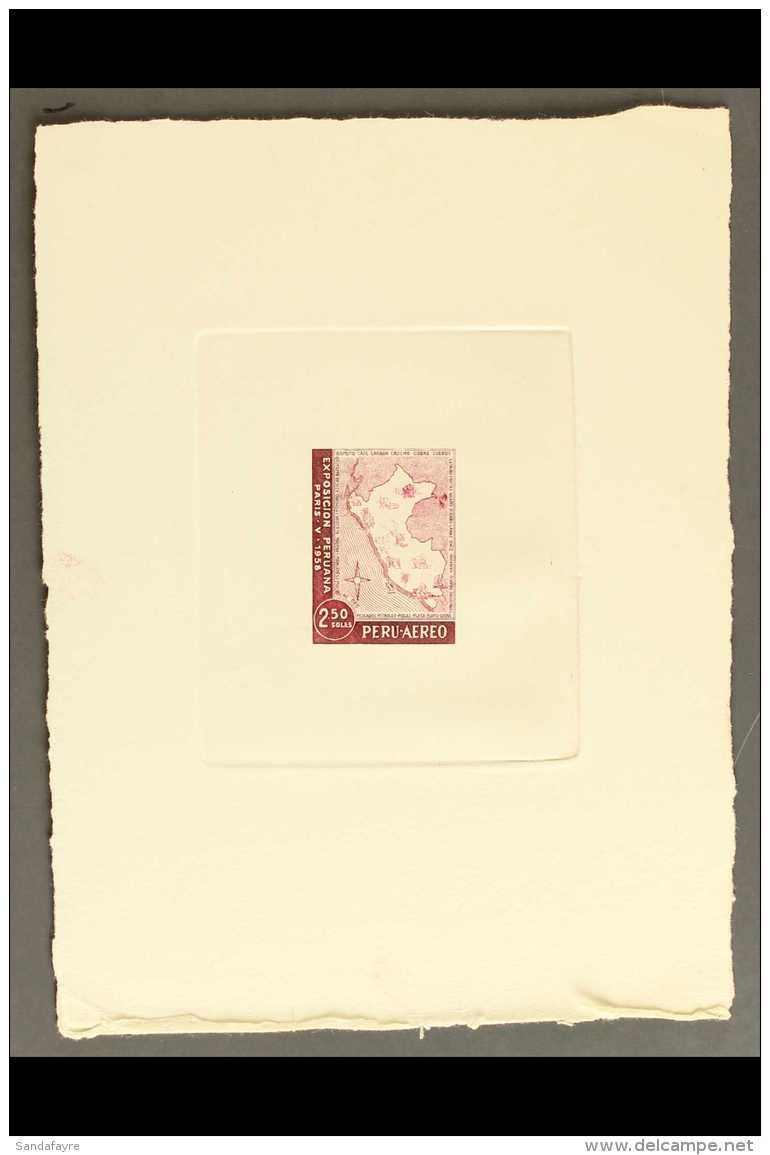 1958 IMPERF SUNKEN DIE PROOF 1958 2s50 Air Peruvian Exhibition In Paris "Map" Stamp, A Superb Imperf Sunken Die... - Peru