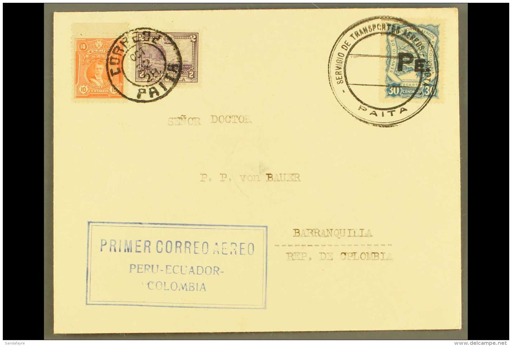 1928 SCADTA FLIGHT 22nd October 1928 1st Flight Peru - Ecuador - Colombia From Paita To Barranquilla Franked Peru... - Peru