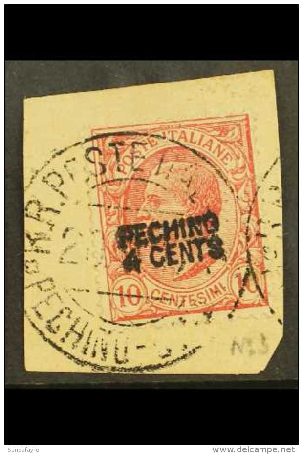 OFFICES IN CHINA - PEKING 1917 4c On 10c Rose, Sass 2, Very Fine Used On Piece With Full Cds Cancel. For More... - Sonstige & Ohne Zuordnung