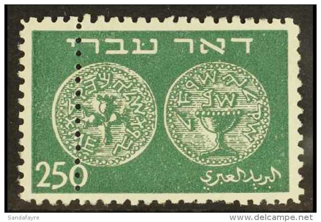 1948 250m Dark Green "First Coin" With DOUBLE PERFORATIONS Variety, Bale FCV 167, Never Hinged Mint. For More... - Sonstige & Ohne Zuordnung