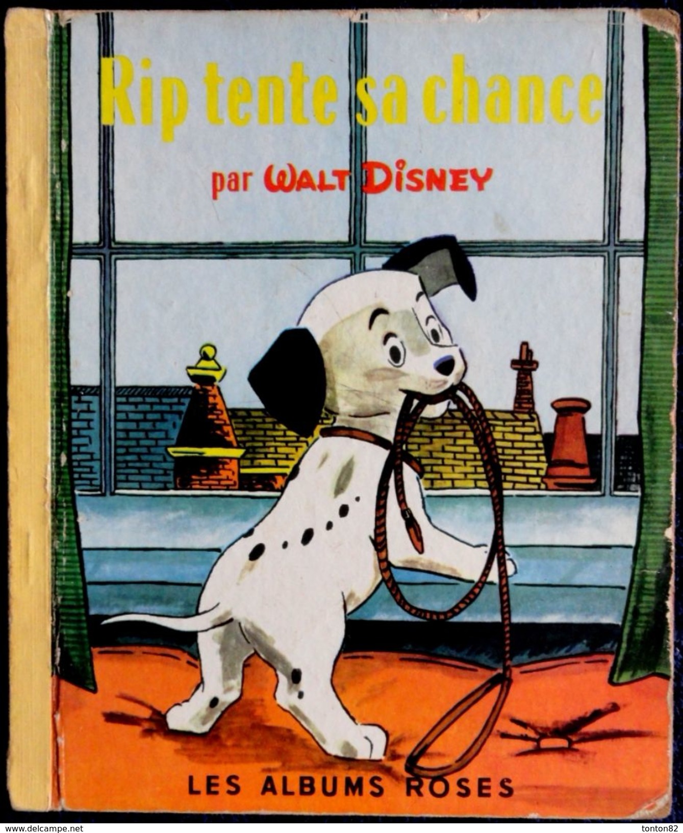 Walt Disney - RIP Tente Sa Chance - Les Albums Roses - Hachette - ( 1961 ) . - Autres & Non Classés