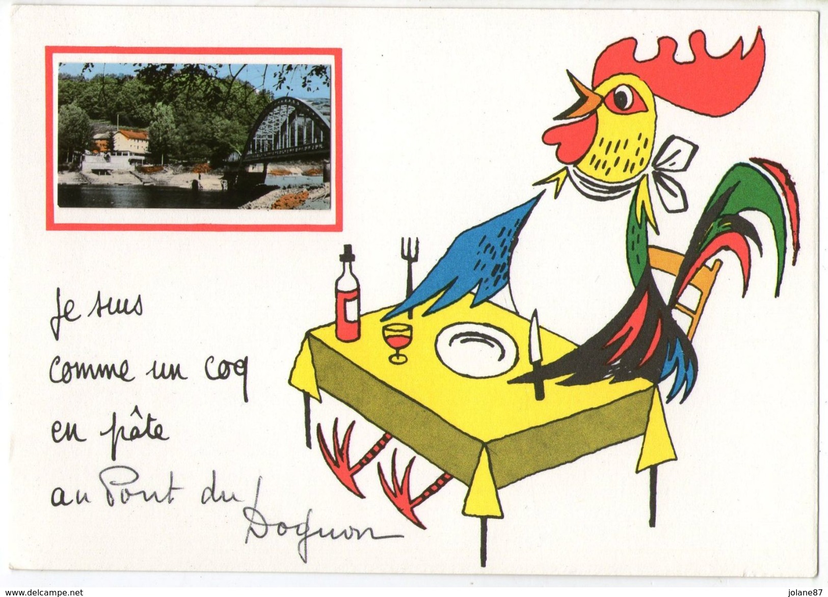 CPSM  87     LE PONT DU DOGNON         DESSIN  JE SUIS COMME UN COQ EN PATE - Autres & Non Classés