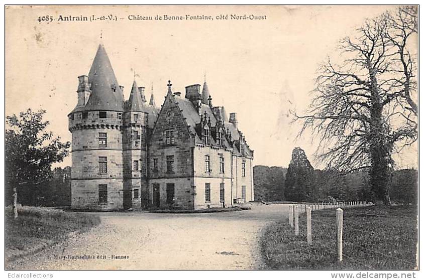 Antrain       35        Château De Bonne-Fontaine      (  Voir Scan) - Sonstige & Ohne Zuordnung