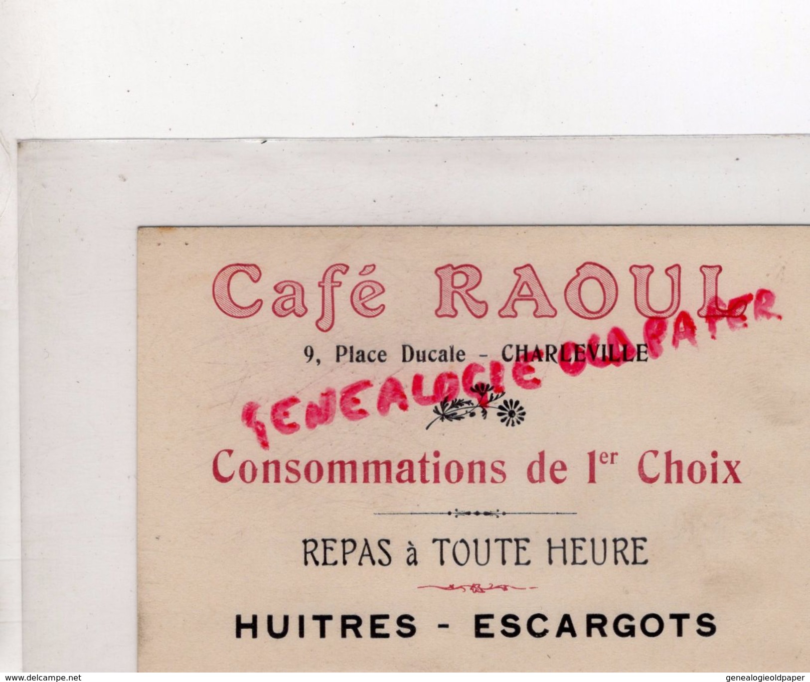 08 - CHARLEVILLE MEZIERES- CARTE CAFE RAOUL - 9 PLACE DUCALE - HUITRES ESCARGOTS ESCARGOT - Old Professions