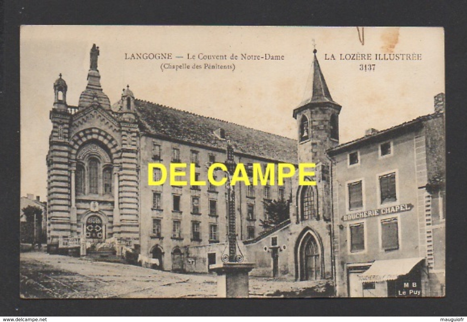 DF / 48 LOZERE / LANGOGNE / LE COUVENT DE NOTRE-DAME ( CHAPELLE DES PÉNITENTS ) / CIRCULÉE EN 1921 - Langogne