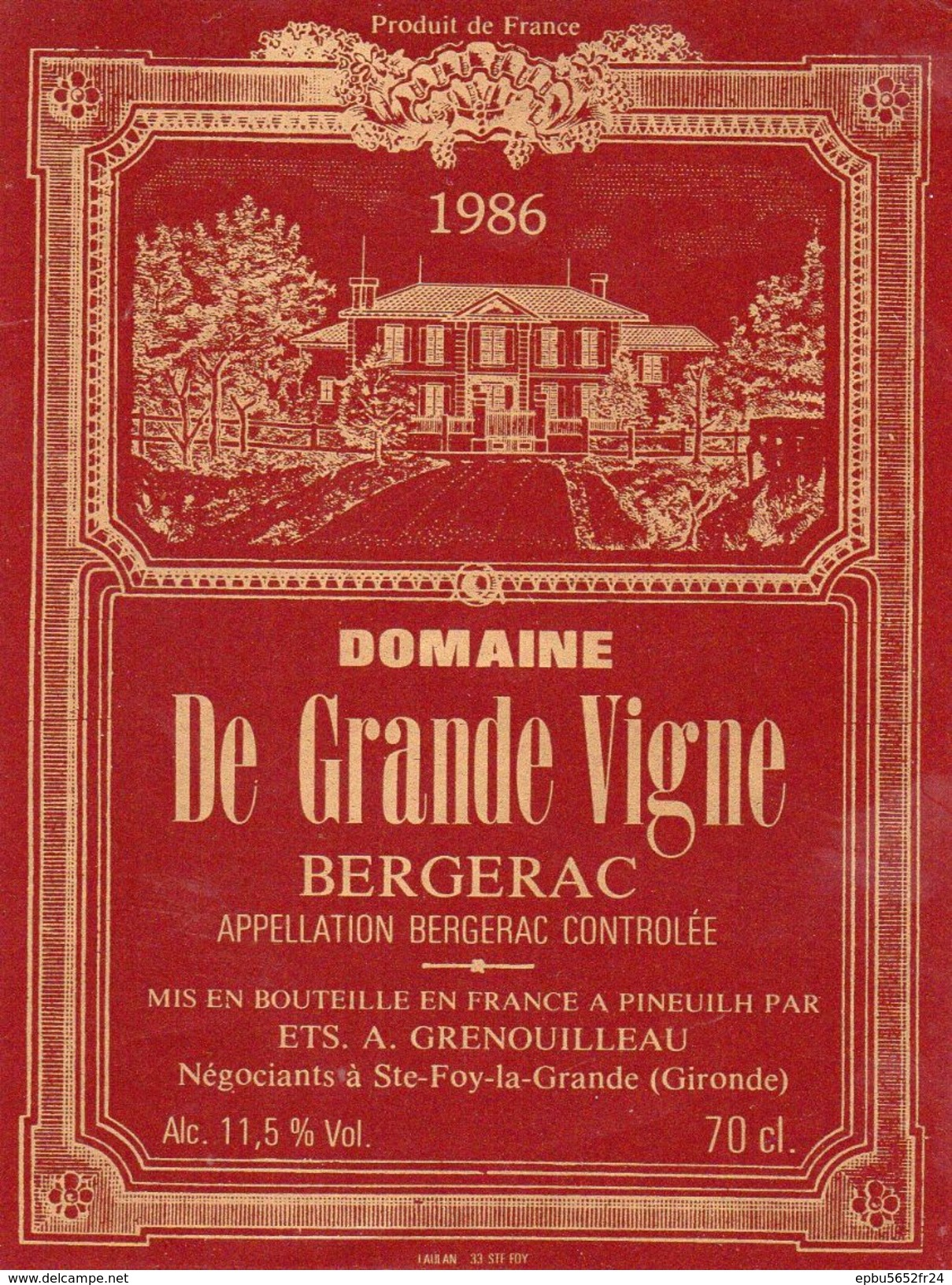 Etiquette Domaine De Grande Vigne 1986   Bergerac  Ets A Grenouilleau Ste Foy La Grande 33 (sta) - Bergerac