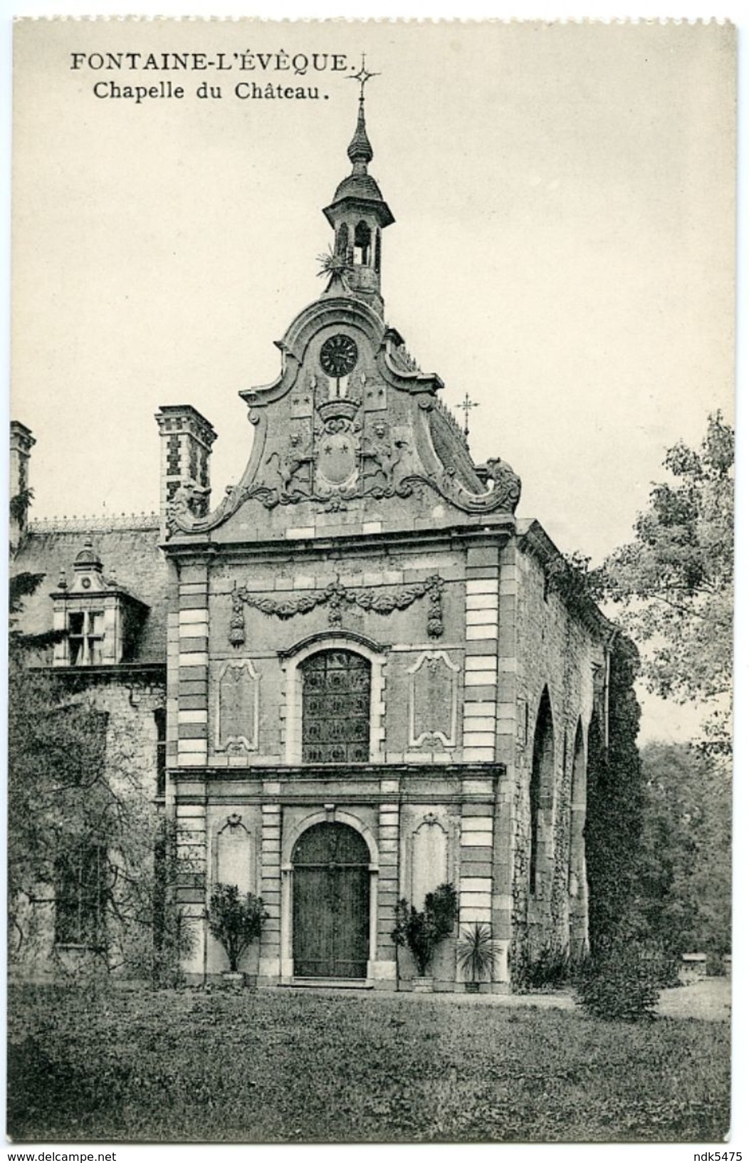 BELGIQUE : FONTAINE-L'EVEQUE - CHAPELLE DU CHATEAU - Fontaine-l'Evêque