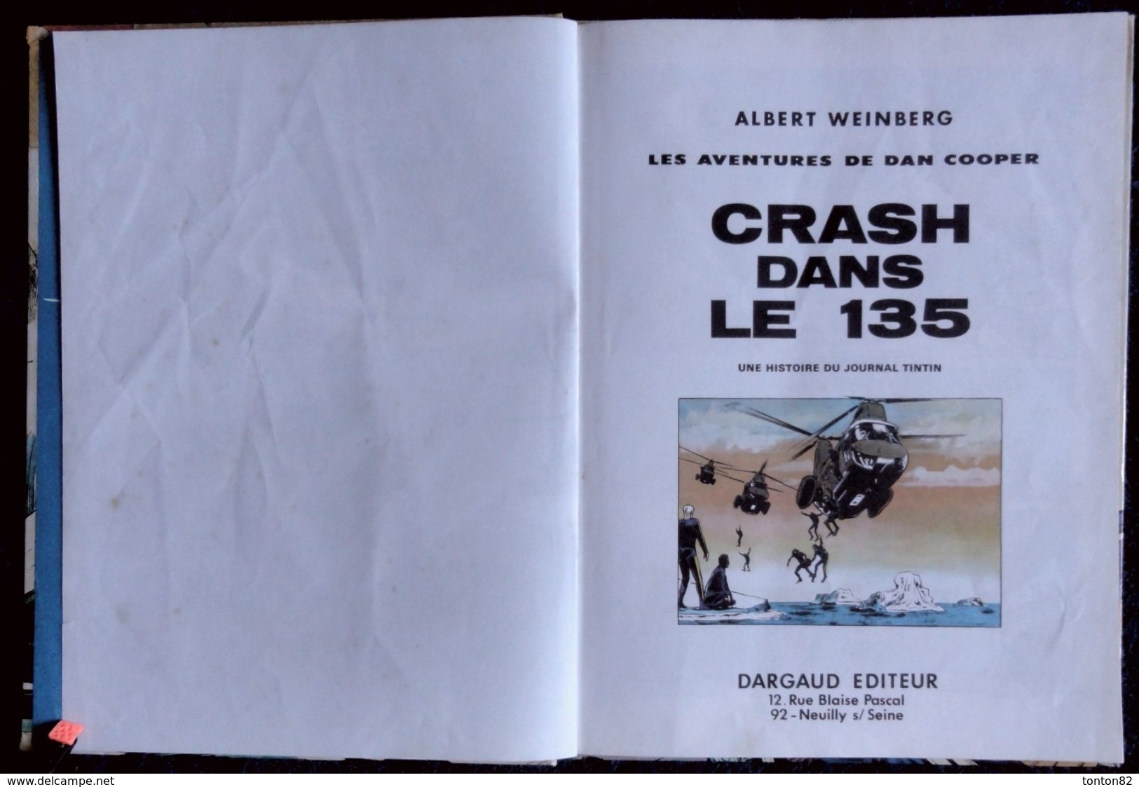 Albert Weinberg - Dan Cooper - N° 22 - CRASH Dans Le 135 ! - Le Lombard - ( E.O 1976 ) . - Dan Cooper