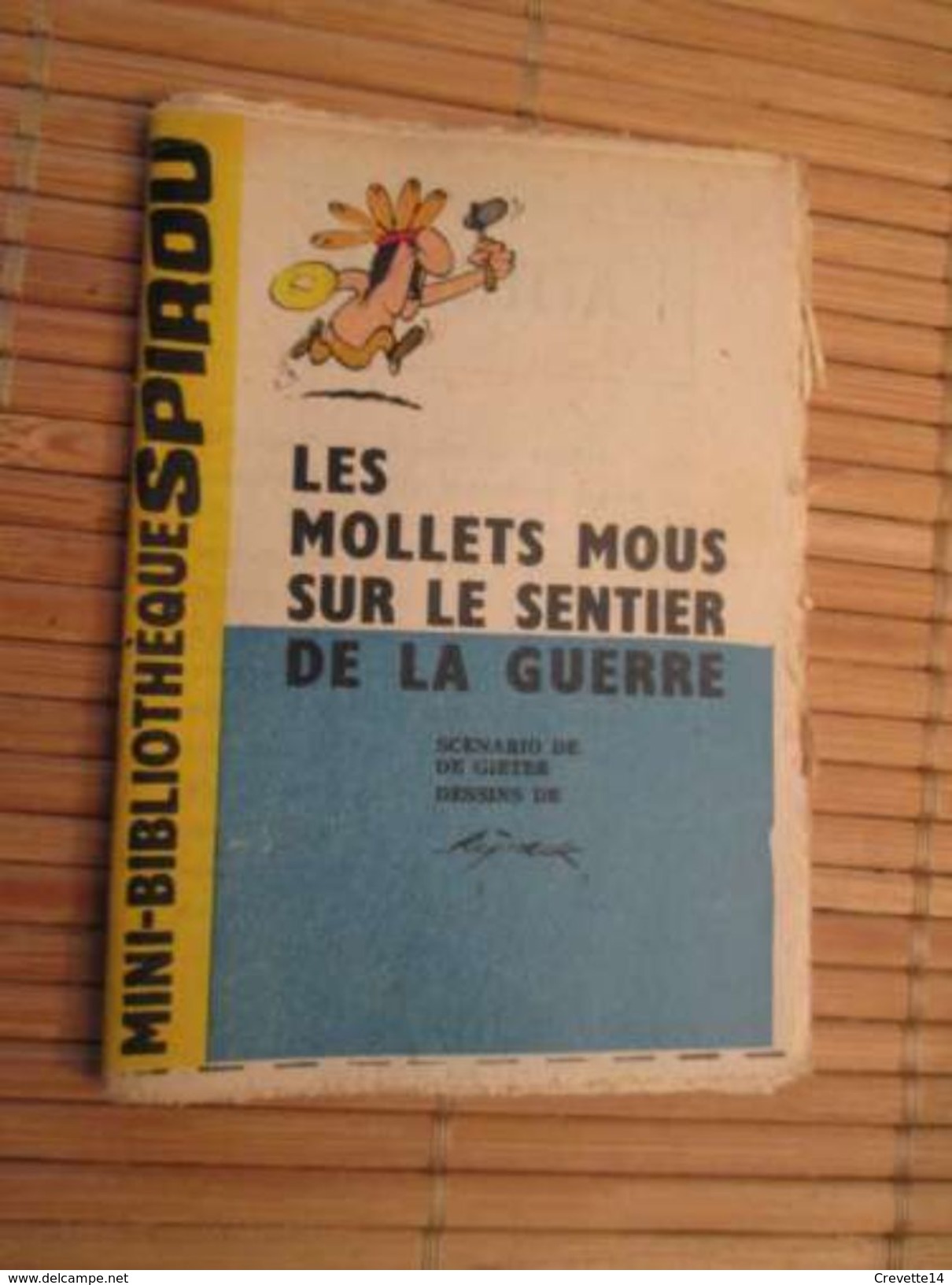 Rare MINI-BIBLIOTHEQUE Rare MINI-RECIT SPIROU Années 50/60/70 N°115 LES MOLLETS MOUS SUR LE SENTIER DE LA GUERRE Par RYS - Spirou Magazine