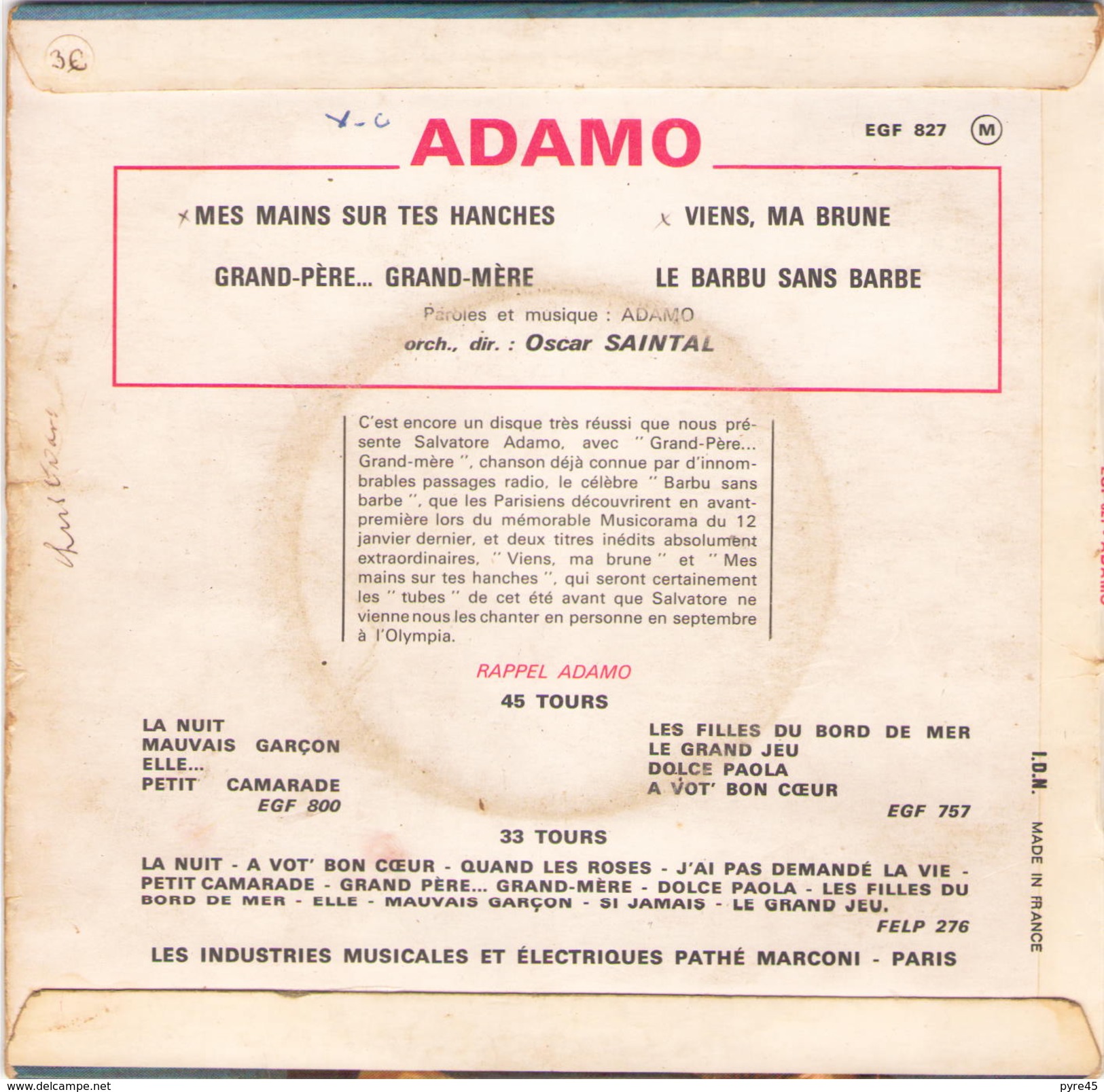 45 TOURS ADAMO PATHE EGF 827 MES MAINS SUR TES HANCHES / GRAND PERE GRAND MERE / VIENS MA BRUNE / LE BARBU SANS BARBE - Sonstige - Franz. Chansons