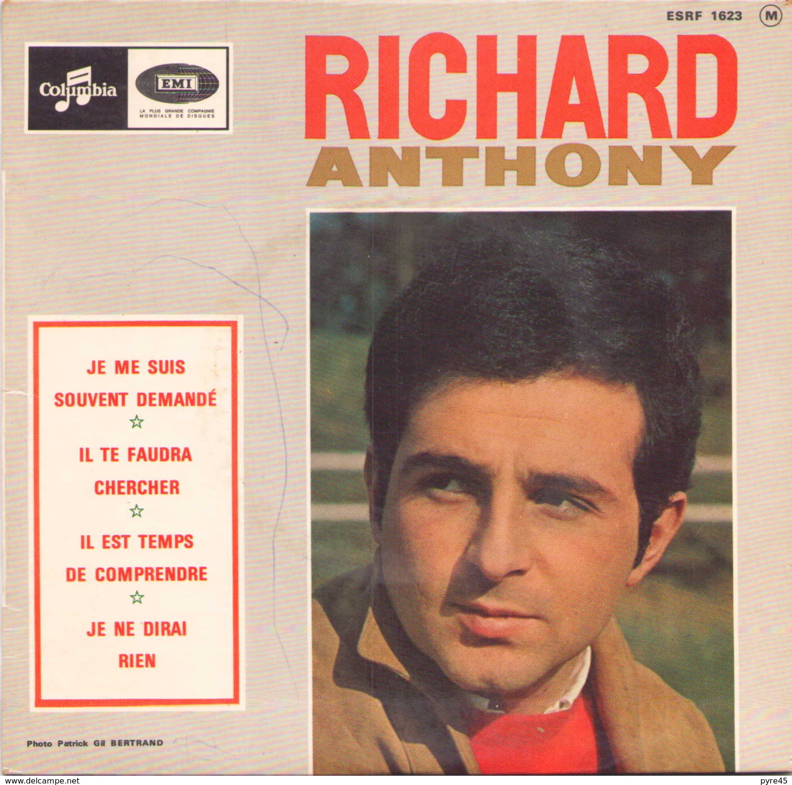 45 TOURS RICHARD ANTHONY COLUMBIA ESRF 1623 JE ME SUIS SOUVENT DEMANDE / IL TE FAUDRA CHERCHER + 2 - Sonstige - Franz. Chansons