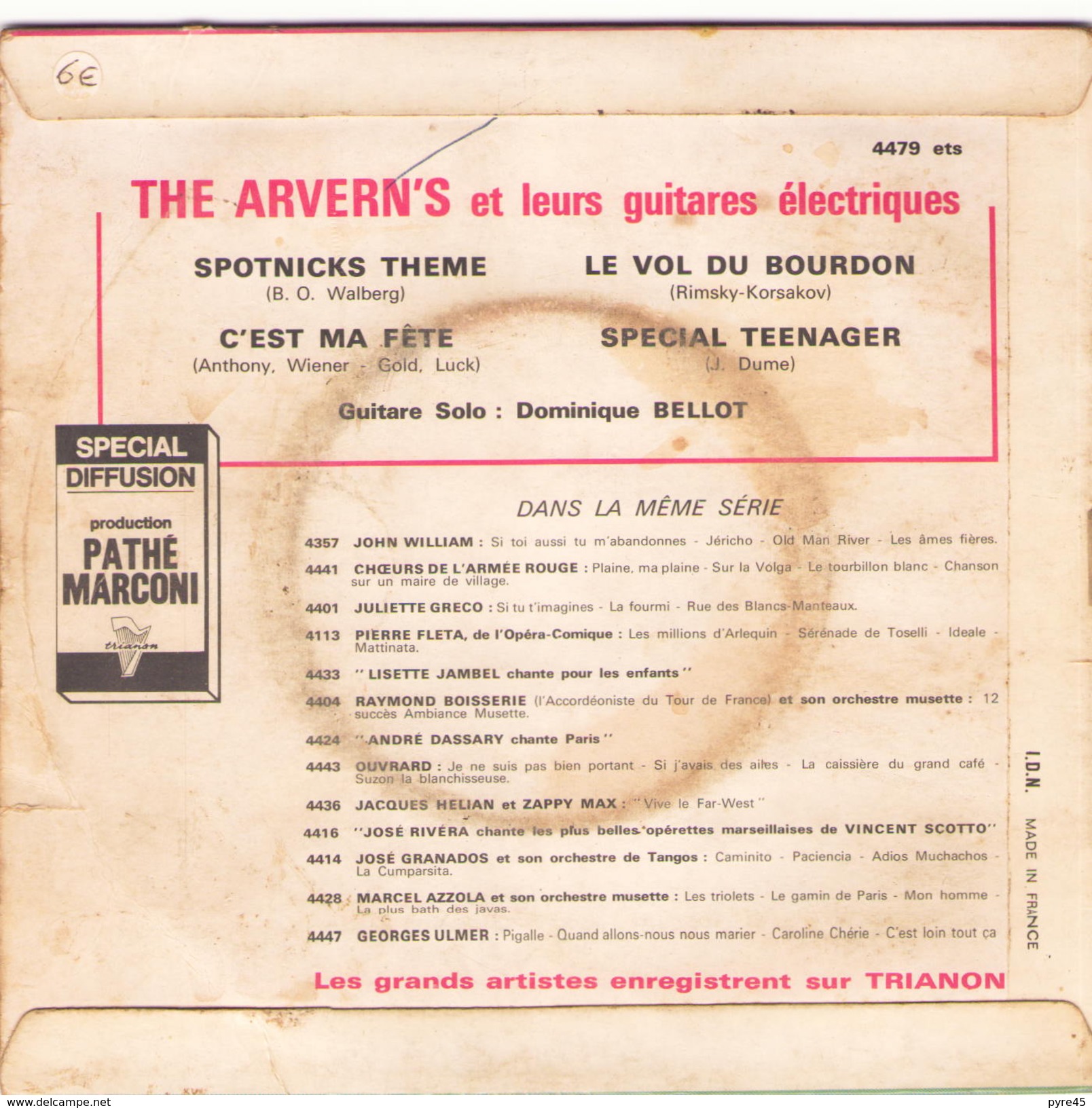 45 TOURS THE ARVERN S TRIANON 4479 C EST MA FETE / LE VOL DU BOURDON / SPOTNICKS THEME / SPECIAL TEENAGER - Instrumental