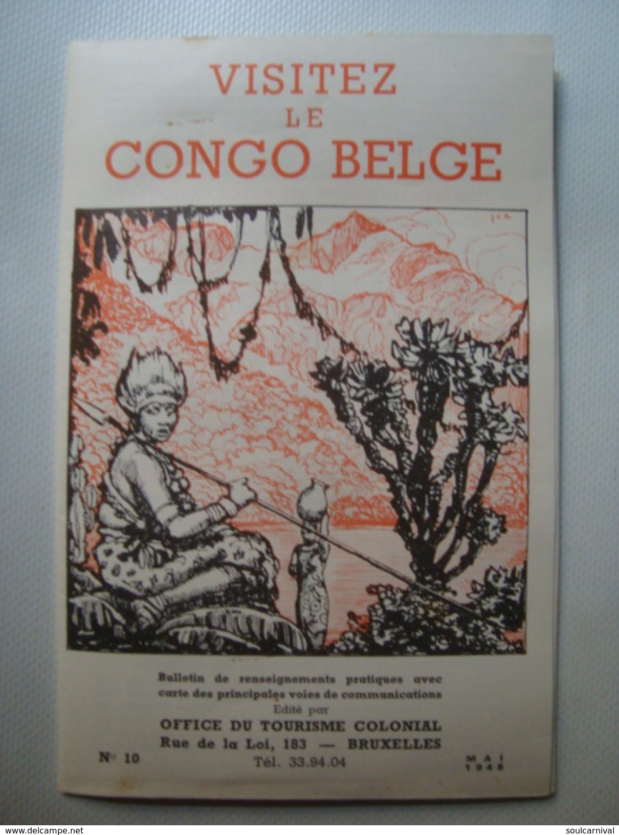 VISITEZ LE CONGO BELGE Nº 10. BULLETIN AVEC CARTE DES PRINCIPALES VOIES DE COMMUNICATIONS - MAI 1948. 24 PAGES. - Dépliants Touristiques