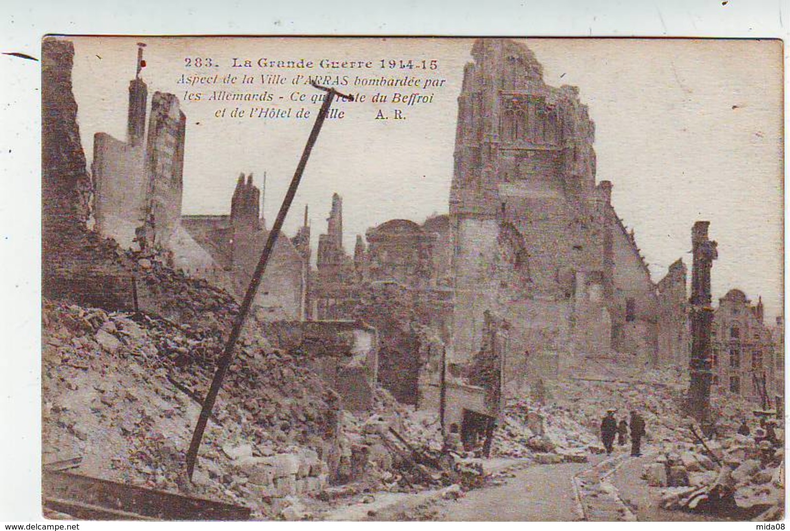 62. ARRAS . MILITARIA . GUERRE 1914.1918 . CE QUI RESTE DU BEFFROI ET DE L'HOTEL DE VILLE - War 1914-18