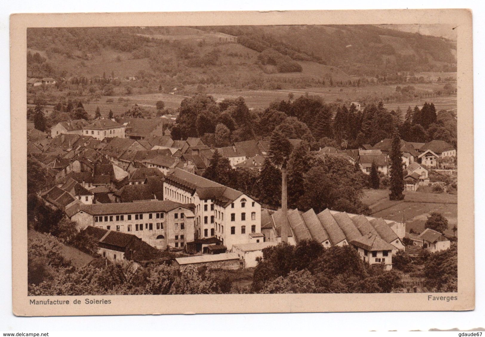 FAVERGES (74) - MANUFECTURE DE SOIERIES - Faverges