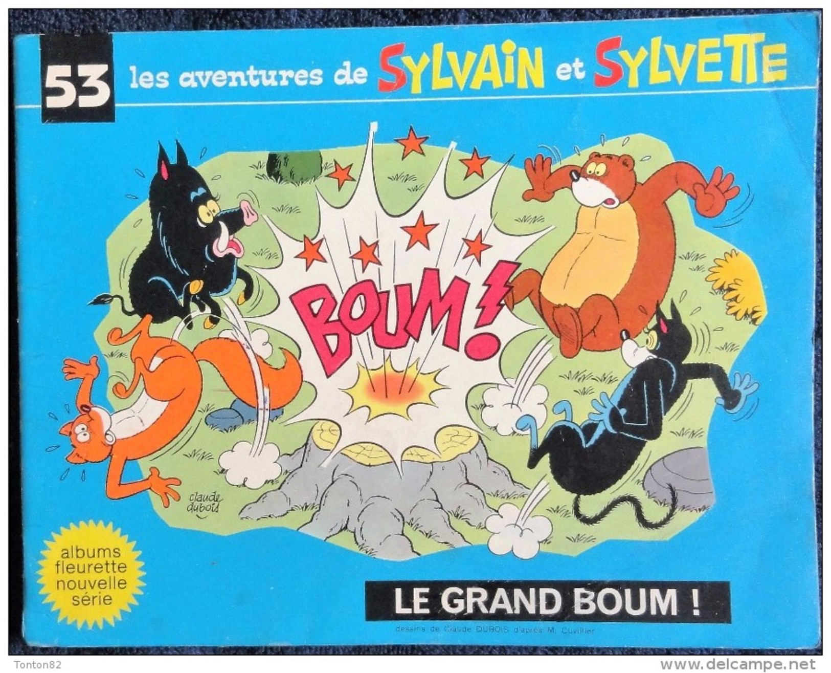 Sylvain Et Sylvette - N° 53 -  " Le Grand Boum  " - Éditions Fleurus - ( 1972 ) . - Sylvain Et Sylvette