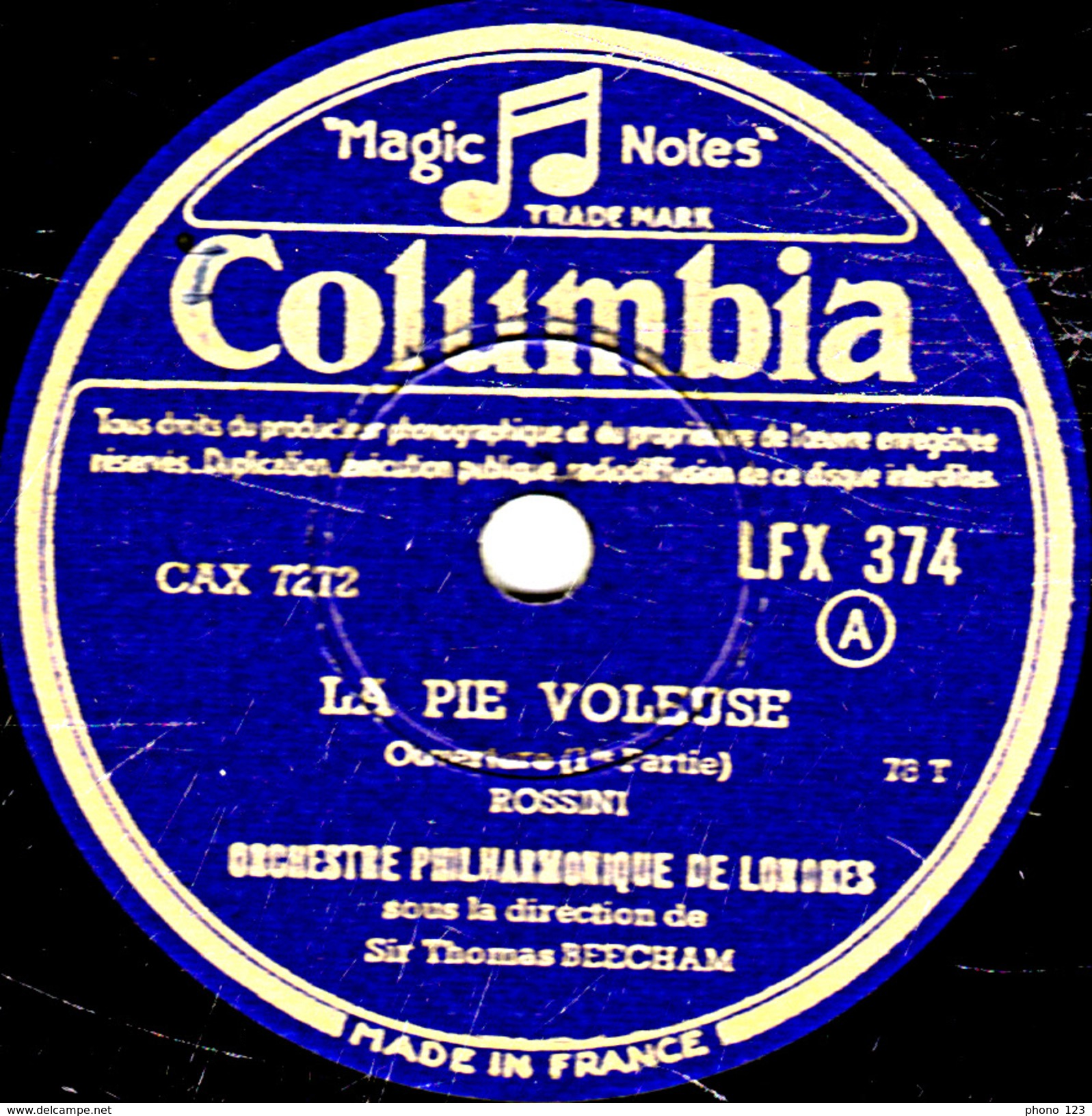 78 T - 30 Cm. - état TB - ORCHESTRE PHILHARMONIQUE DE LONDRES - LA PIE VOLEUSE  ROSSINI 1re Et 2e Parties - 78 T - Disques Pour Gramophone