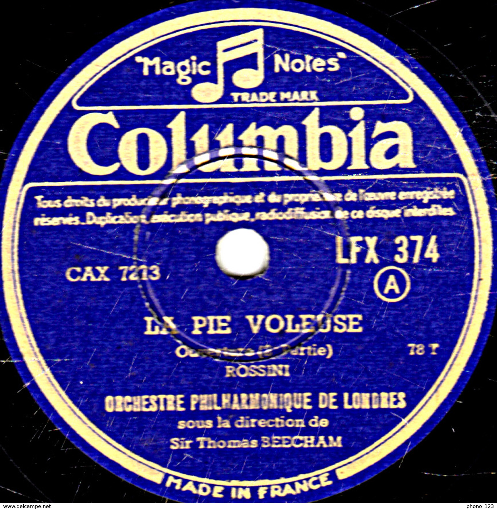 78 T - 30 Cm. - état TB - ORCHESTRE PHILHARMONIQUE DE LONDRES - LA PIE VOLEUSE  ROSSINI 1re Et 2e Parties - 78 T - Disques Pour Gramophone