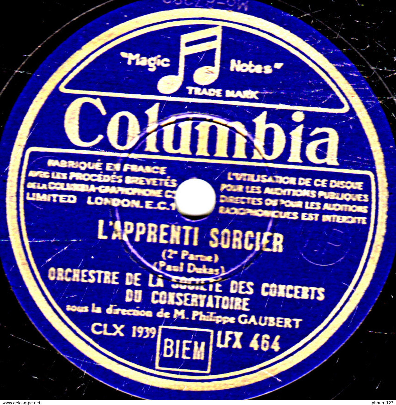 78 T - 30 Cm. - état TB - ORCHESTRE DE LA SOCIETE DES CONCERTS DU CONCERVATOIRE - L'APPRENTI SORCIER  1re Et 2e Parties - 78 T - Disques Pour Gramophone