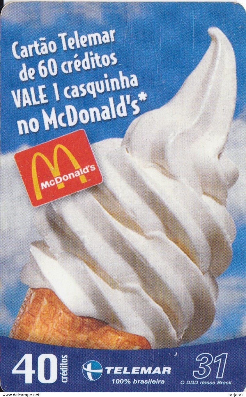 TARJETA DE BRASIL DE McDONALDS DE UN HELADO (TELEMAR) - Brasil