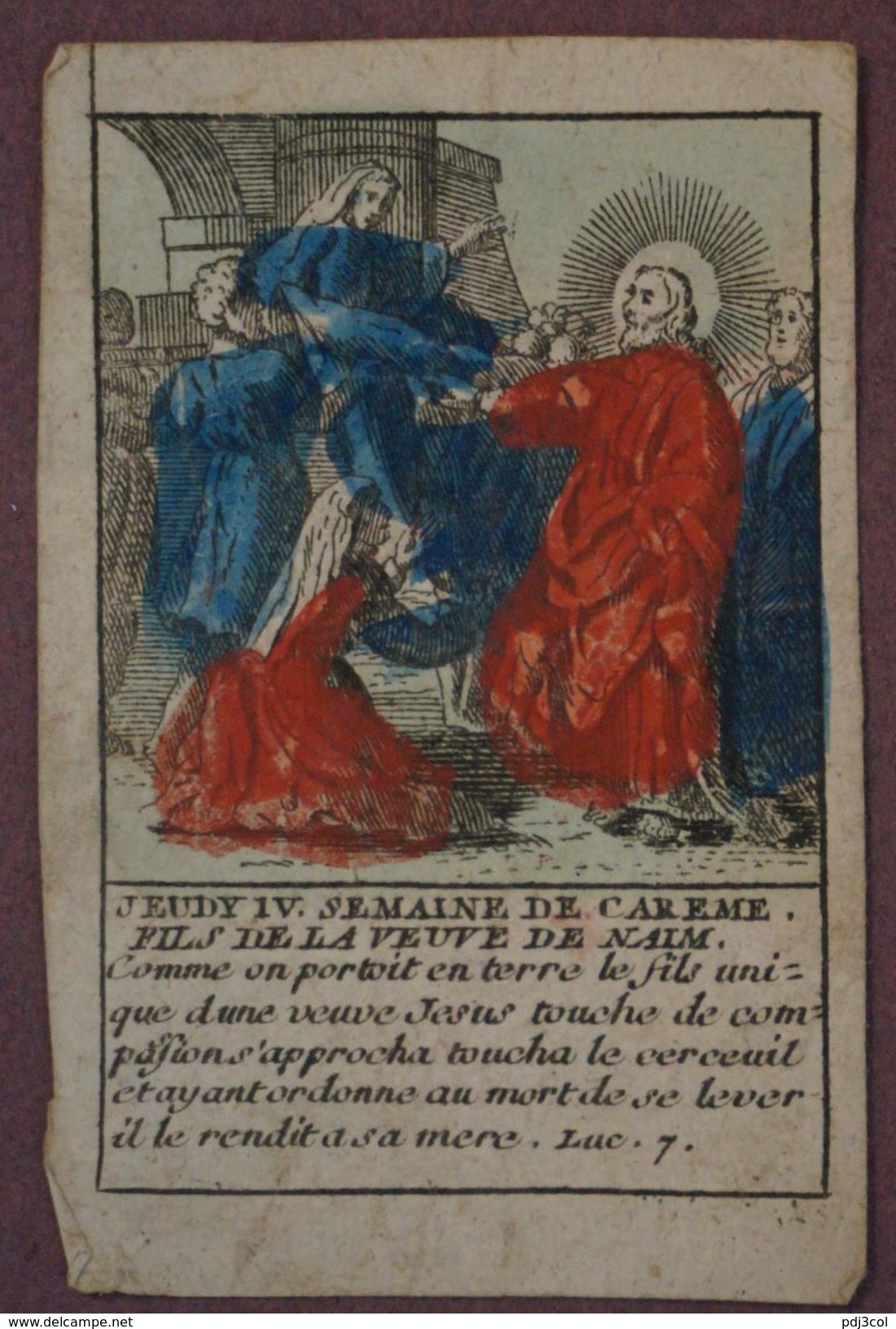 Image Pieuse - Gravure Début XIXème Aux Coloris De Style Populaire - Jeudi IV Semaine De Careme-Fils De La Veuve De Naim - Images Religieuses