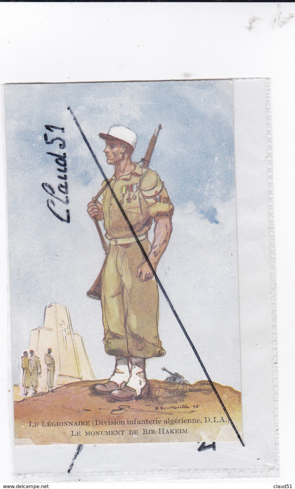 Le Légionnaire (Division Infanterie Algérienne.D.I.A.) Le Monument De Bik-Hakeim. - Uniforms