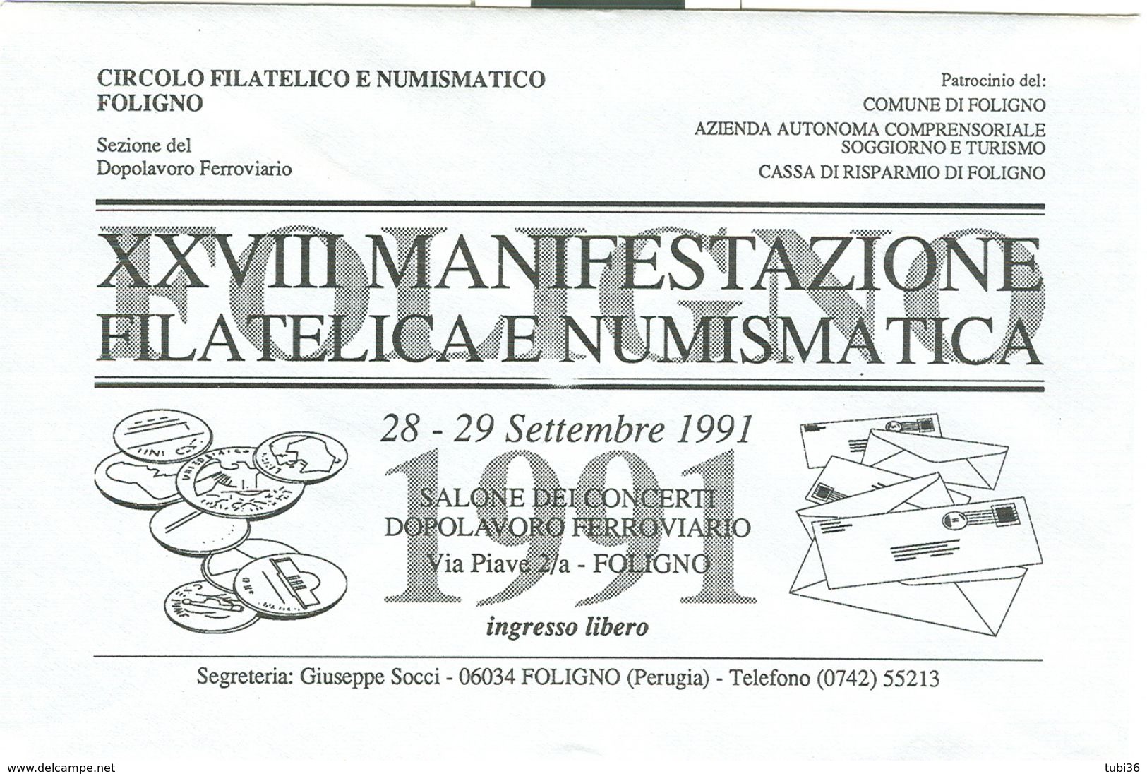 FOLIGNO (PERUGIA) - BUSTA  MINIFESTAZIONE FILATELICA E NUMISMATICA 1991 - CIRCOLO FILATELICO FOLIGNO, - 1991-00: Storia Postale