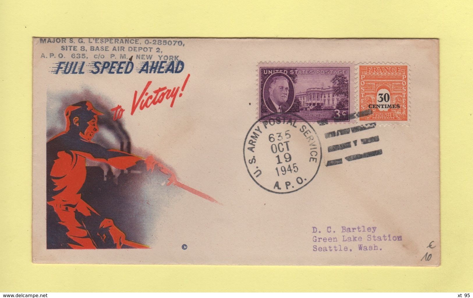 APO 635 - US Postal Army Service - 19 Oct 1945 - Mixte US France - Full Speed Ahead For Victory - Guerre De 1939-45
