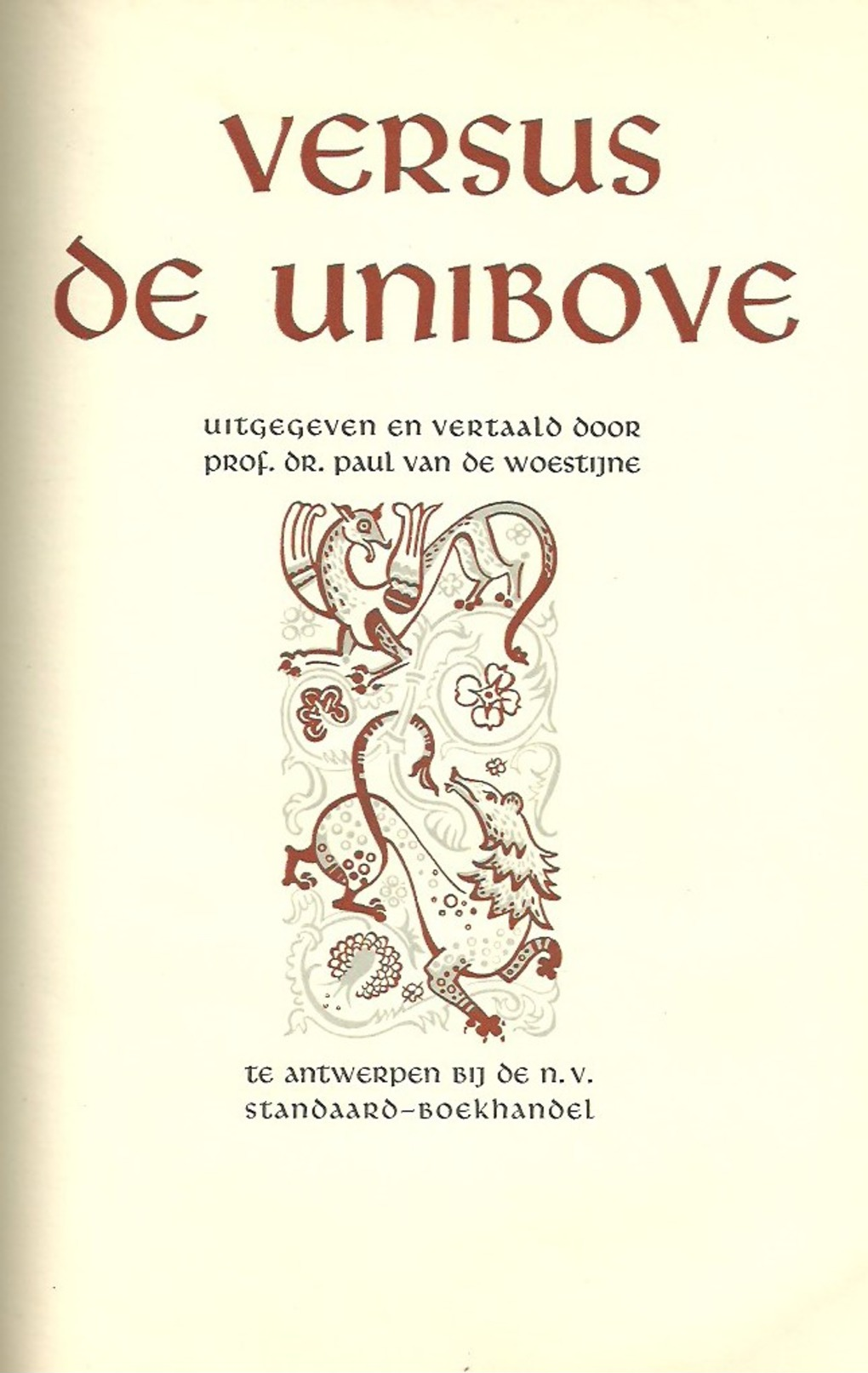 De Klucht Van De Boer Eenos Versus De Unibove - Dr. P. Van De Woestijne    1944 - History