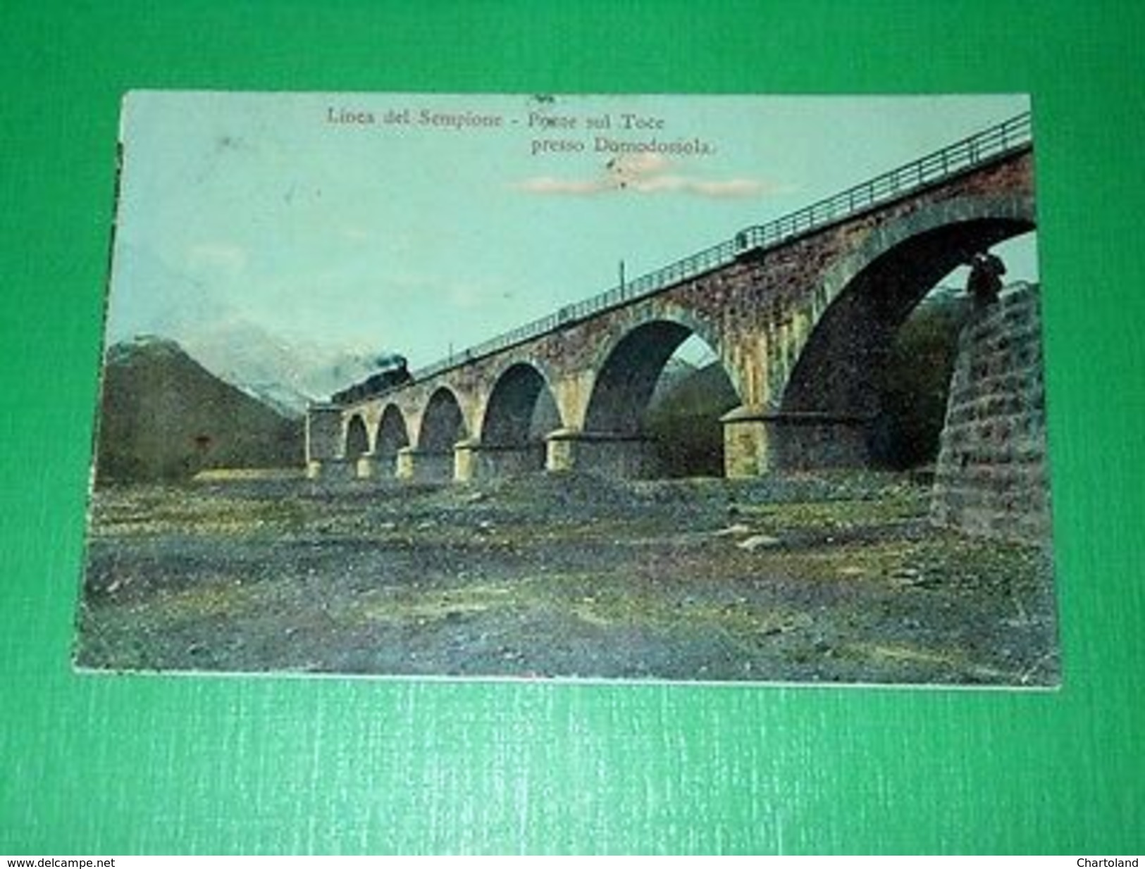 Cartolina Ferrovie Linea Del Sempione - Ponte Sul Toce Presso Domodossola 1907 - Verbania