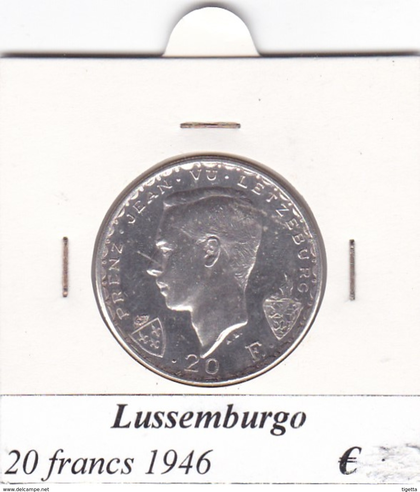 LUSSEMBURGO   20 FRANCS   ANNO 1946  COME DA FOTO - Lussemburgo