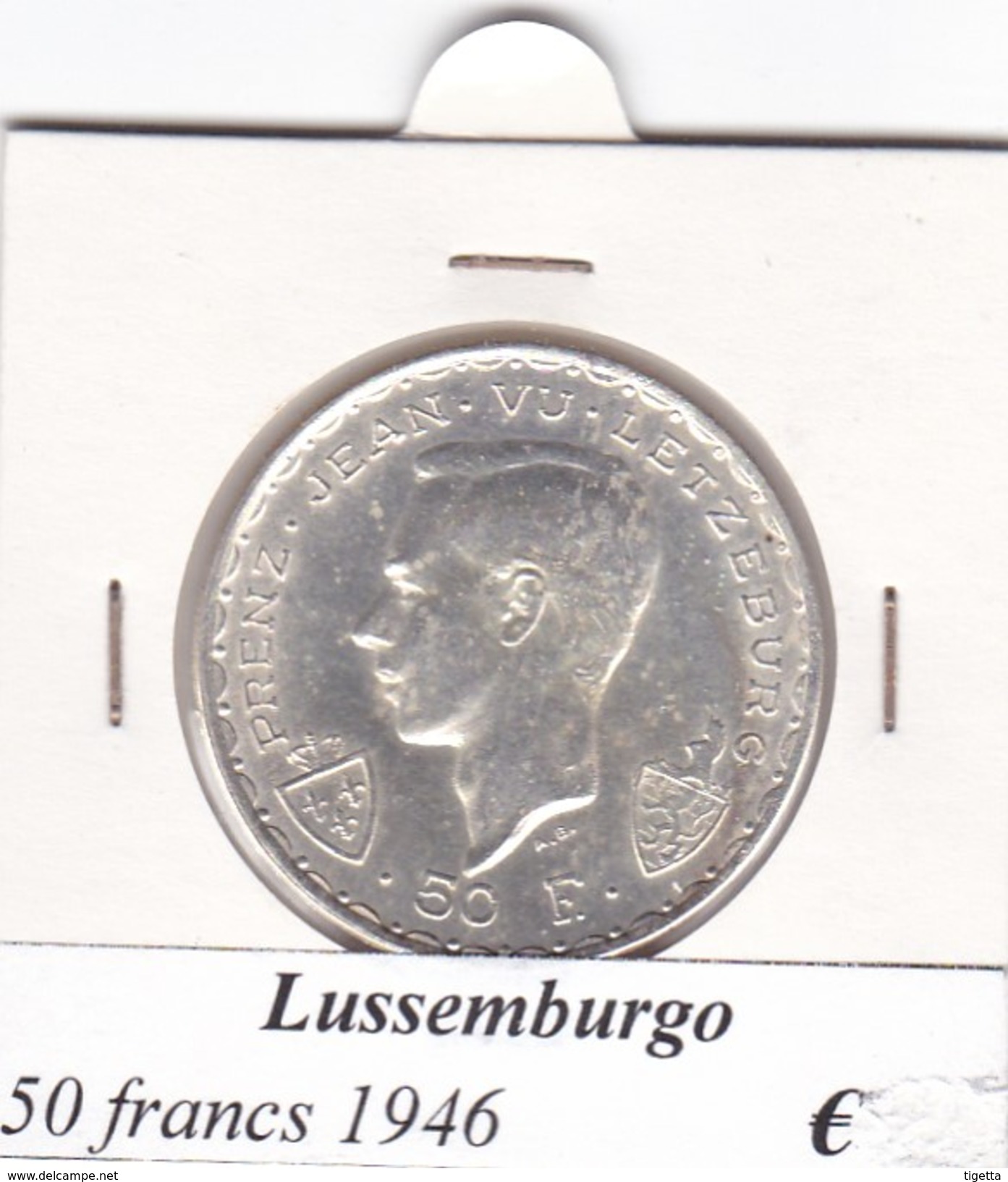 LUSSEMBURGO   50 FRANCS   ANNO 1946  COME DA FOTO - Lussemburgo