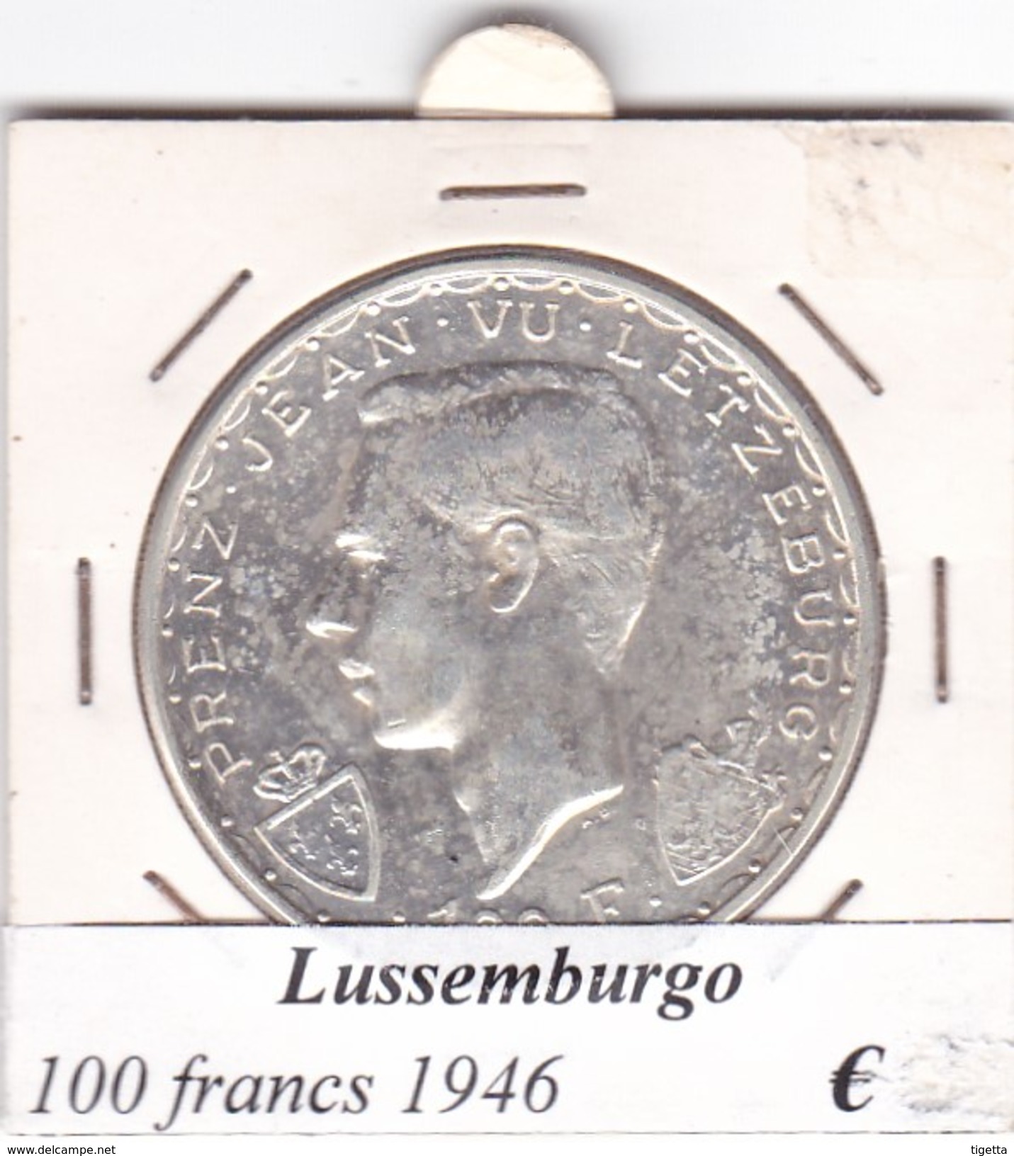 LUSSEMBURGO   100 FRANCS   ANNO 1946  COME DA FOTO - Luxemburg