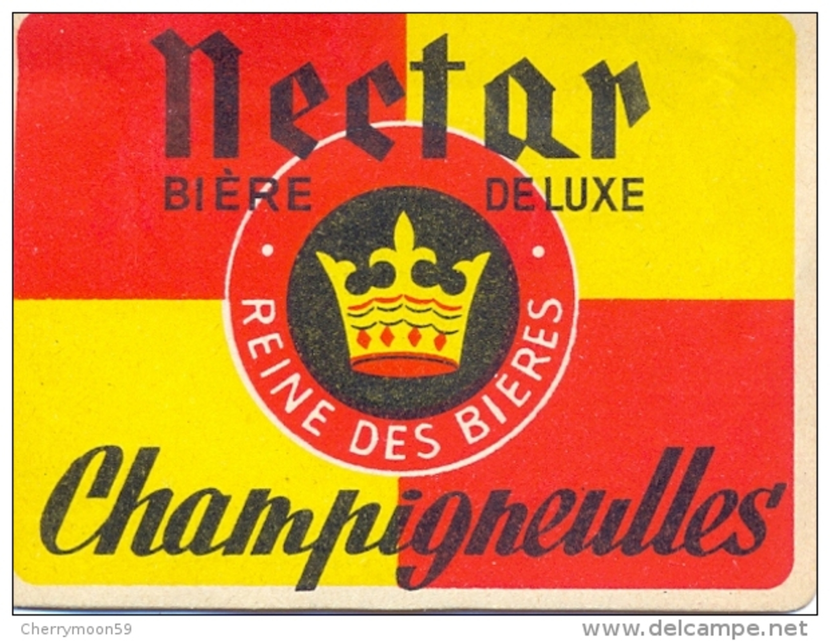 Etiquette Ancienne De BIERE CHAMPIGNEULLES - Jamais Collée - NECTAR BIERE DE LUXE - Bière