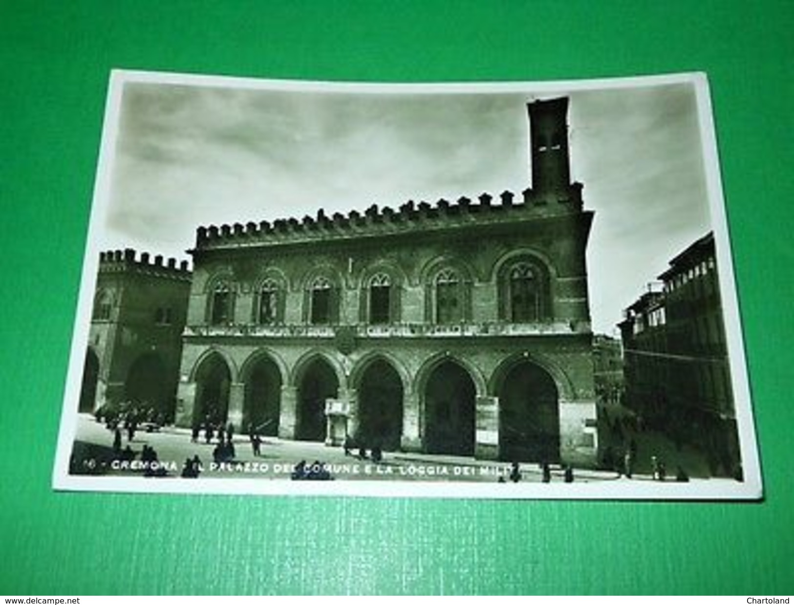 Cartolina Cremona - Il Palazzo Del Comune E La Loggia Dei Militi 1941 - Cremona