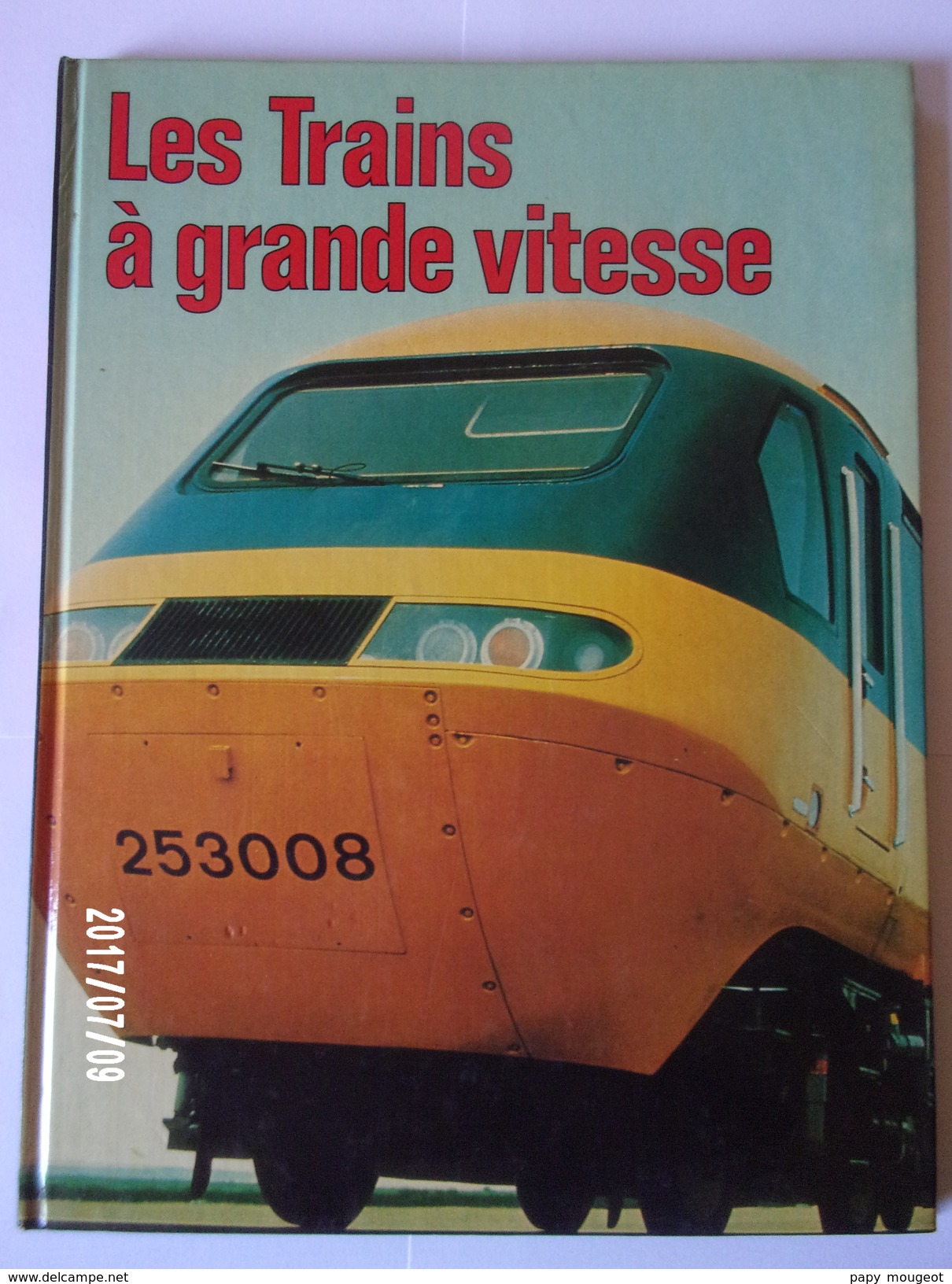 Les Trains à Grande Vitesse - Ferrovie