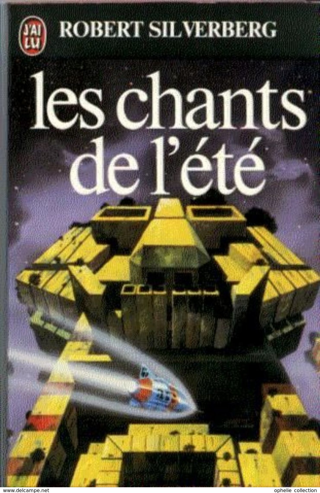 Chants De L'été - Nouvelles Robert Silverberg - J'ai Lu