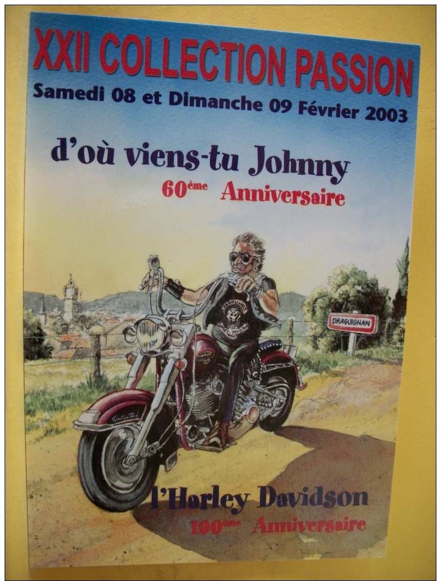 B9 2601 - CPM - D'OU VIENS TU JOHNNY &amp; L'HARLEY DAVISON 100eme ANNIVERSAIRE - JOHNNY HALLIDAY PAR MICHAÏEL CROISA DR - Chanteurs & Musiciens