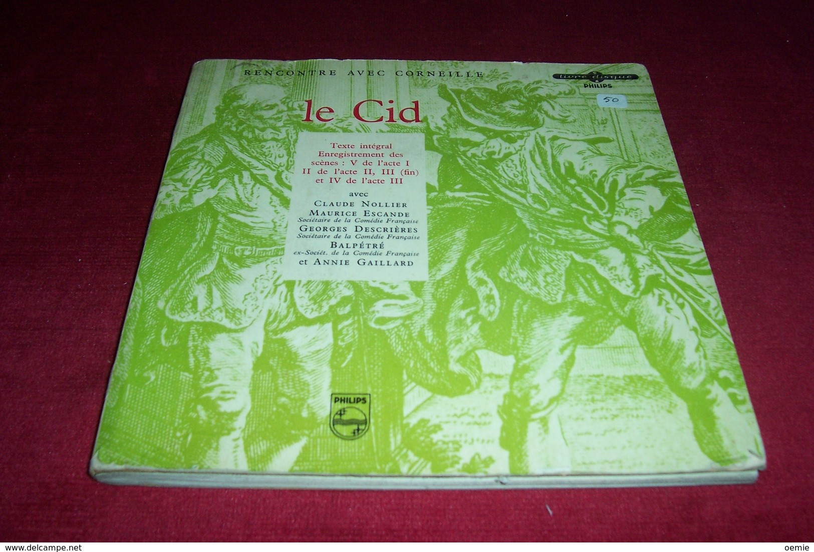 LE CID  ° RENCONTRE AVEC CORNEILLE - Classica