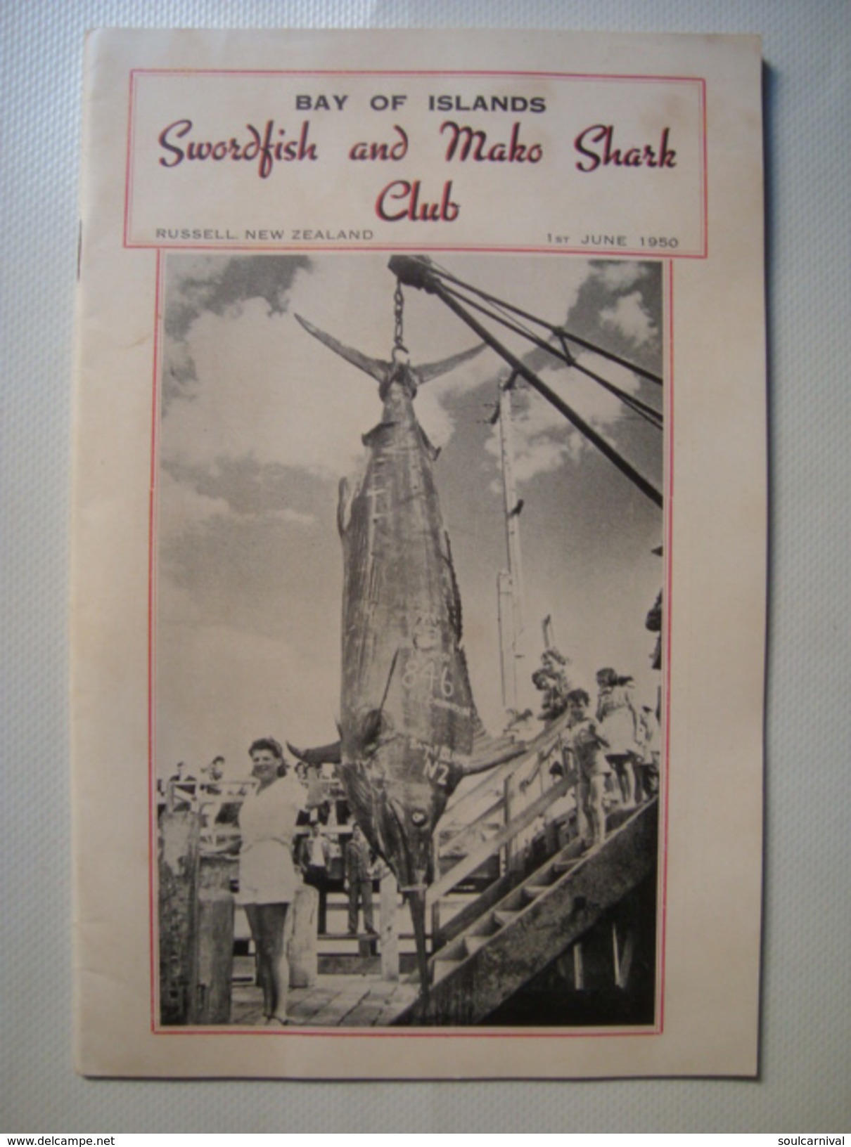 BAY OF ISLANDS SWORDFISH AND MAKO SHARK CLUB. RUSSELL, NEW ZEALAND, 1950. 40 PAGES. B/W PHOTOS. - Vissen