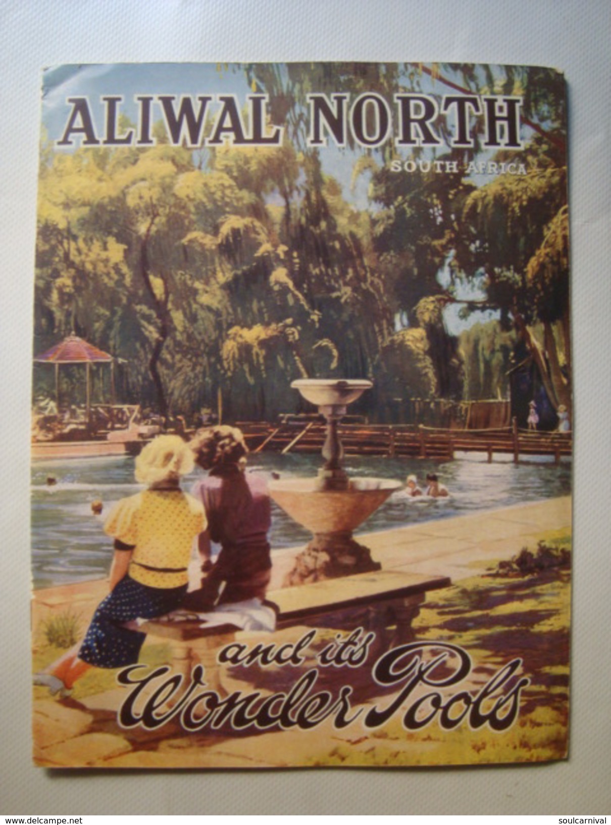 ALIWAL NORTH AND ITS WONDER POOLS. HEALTH-GIVING POOLS IN A SOUTH AFRICAN GARDEN TOWN - SOUTH AFRICA, 1939. 16 PAGES. - Afrique