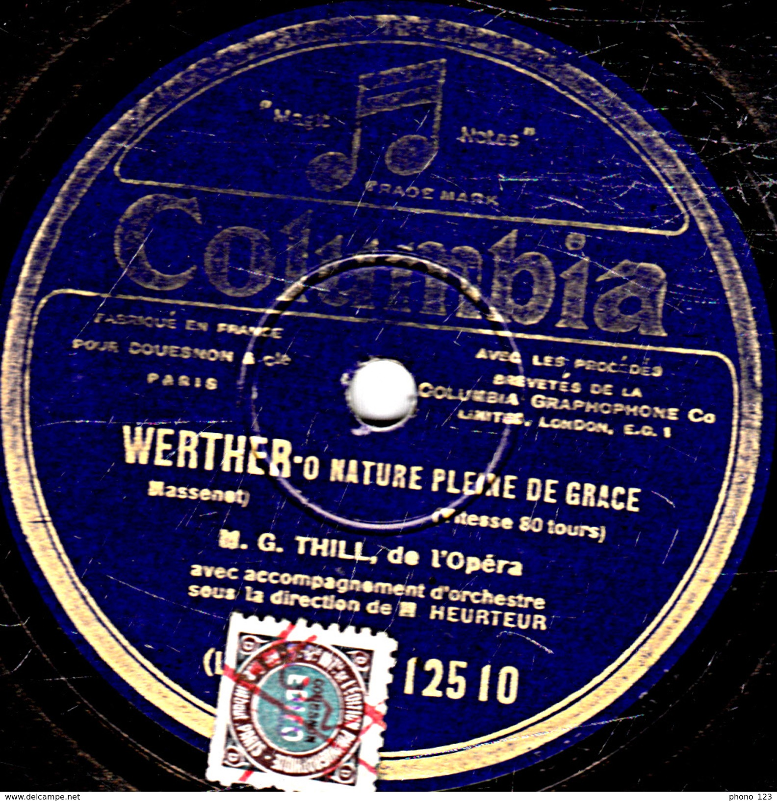 78 T - 30 Cm. - état B - G. THILL - LA DAMNATION DE FAUST  INVOCATION A LA NATURE - WERTHER  O NATURE PLEINE DE GRACE - 78 T - Disques Pour Gramophone