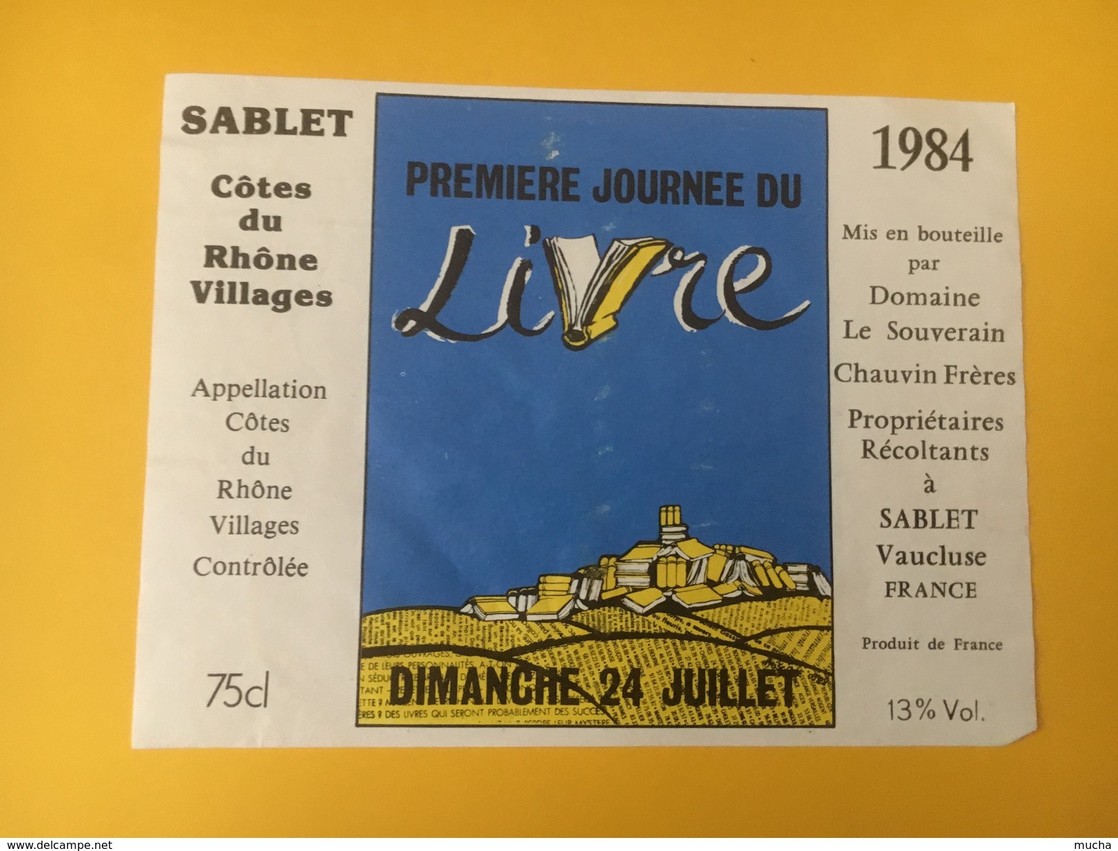 4457 - Première Journée Du Livre Sablet 1984 Côtes Du Rhône Village - Autres & Non Classés