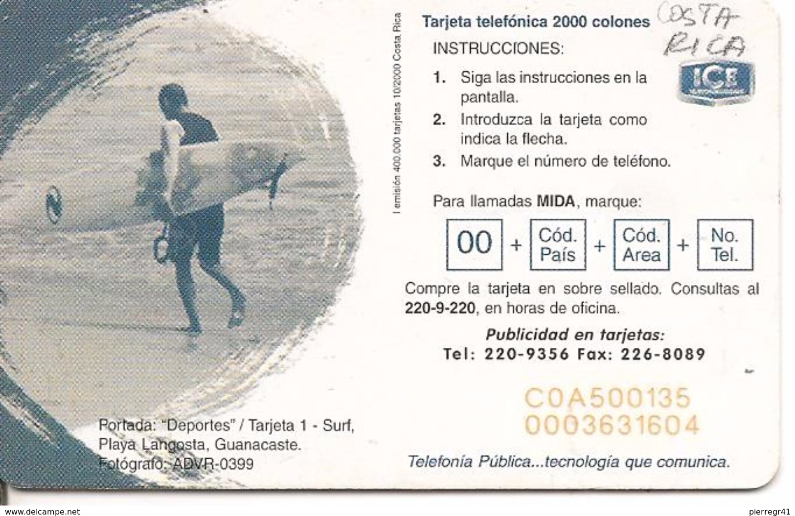 CARTE-PUCE-COSTA RICA-SC7-10/2000-- 2000 Colones-SURF HABILIDAD-TBE - Costa Rica