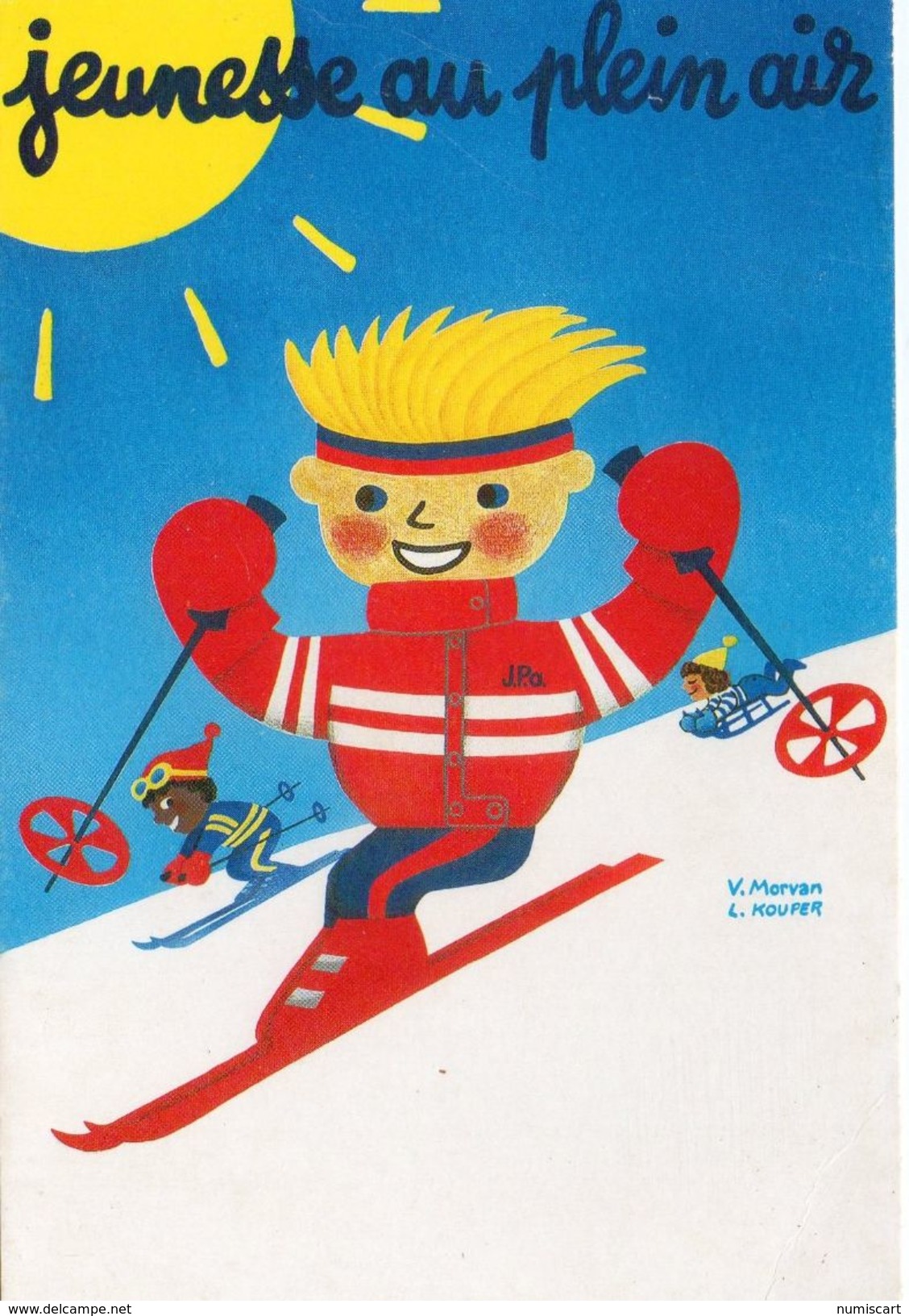 Illustrateurs V.Morvan Et L.Kouper "Jeunesse Au Plein Air" Sports D'Hiver Ski - Morvan